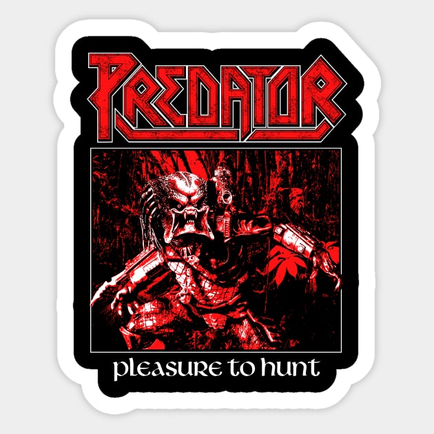 PREDATOR - Pleasure to hunt Sticker by HELLJESTER